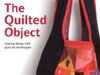 The Quilted Object