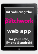 Subscribe to Popular Patchwork and receive a FREE gift!